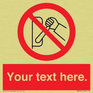 Custom Do Not Operate Sign